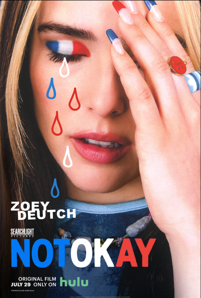 Zoey Deutch with her hand up to her face. Her eyelid and nails are painted like the French flag. there are tears drawn on in the colors of the French flag. Below it has the information about the film, including title and launch date.